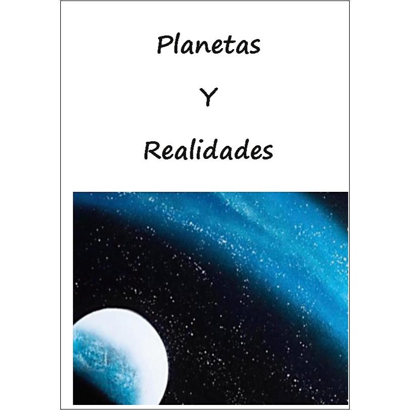 Planetas y realidades 1