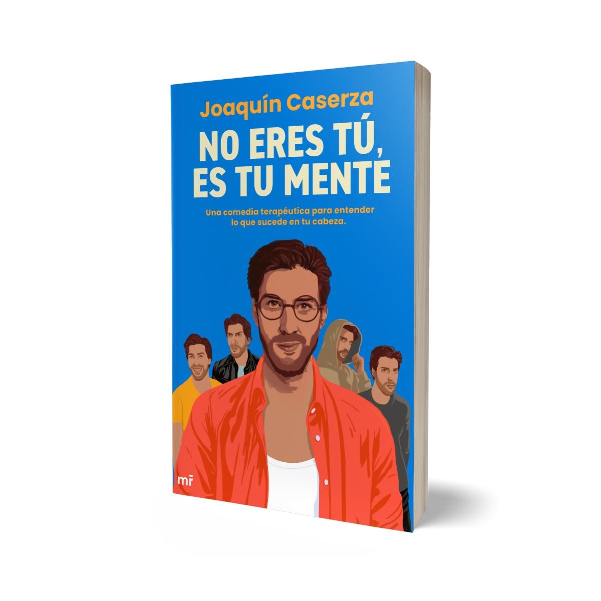 No eres tú, es tu mente: Una comedia terapéutica para entender lo que sucede en tu cabeza (Capa mole) 2