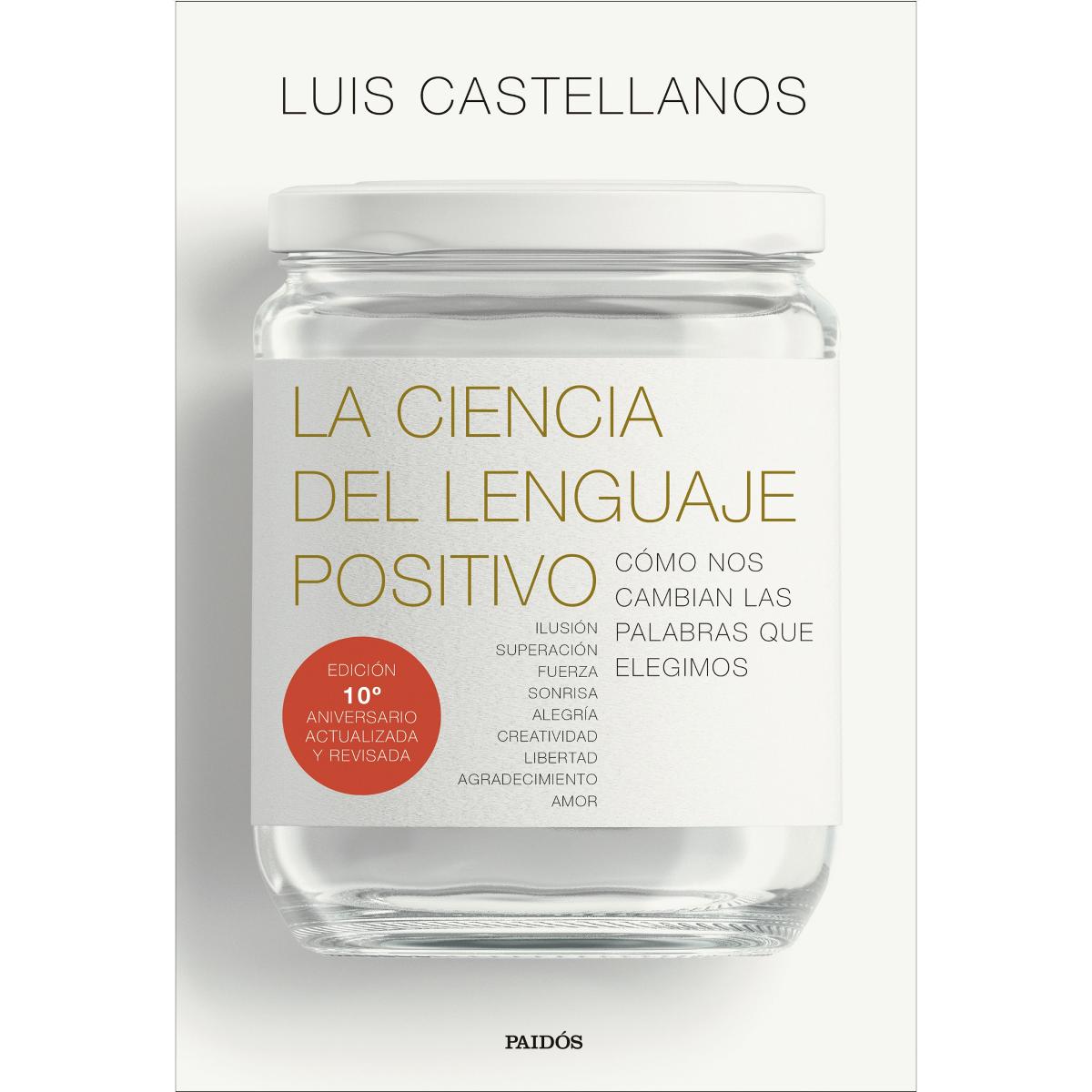 Imagem 0 de La ciencia del lenguaje positivo: Cómo nos cambian las palabras que elegimos (Capa mole com abas)