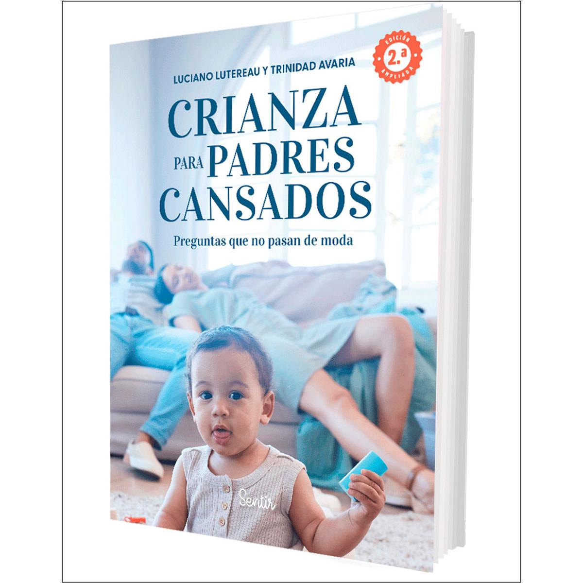 Crianza para padres cansados 2.ª edición (Capa mole) 1