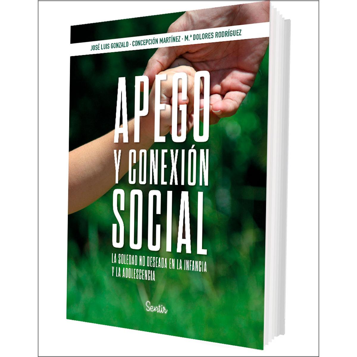 Imagem 0 de Apego y conexión social. La soledad no deseada en la infancia y la adolescencia (Capa mole)