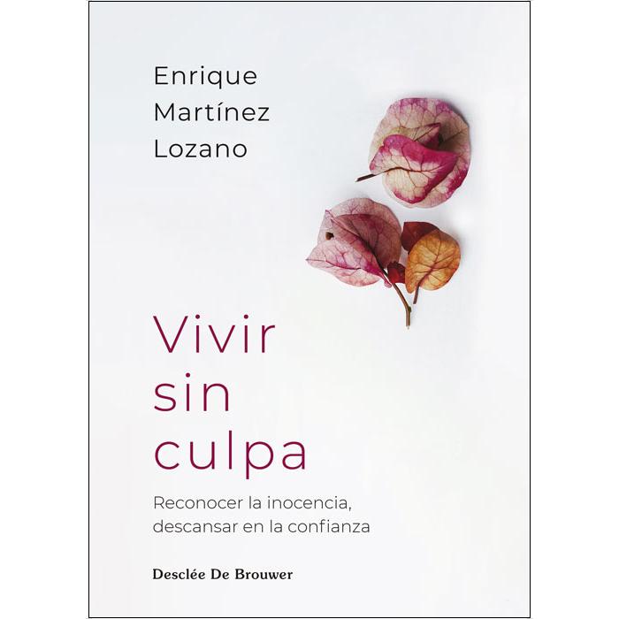 Imagem 0 de Vivir sin culpa. Reconocer la inocencia, descansar en la confianza (Capa mole com abas)