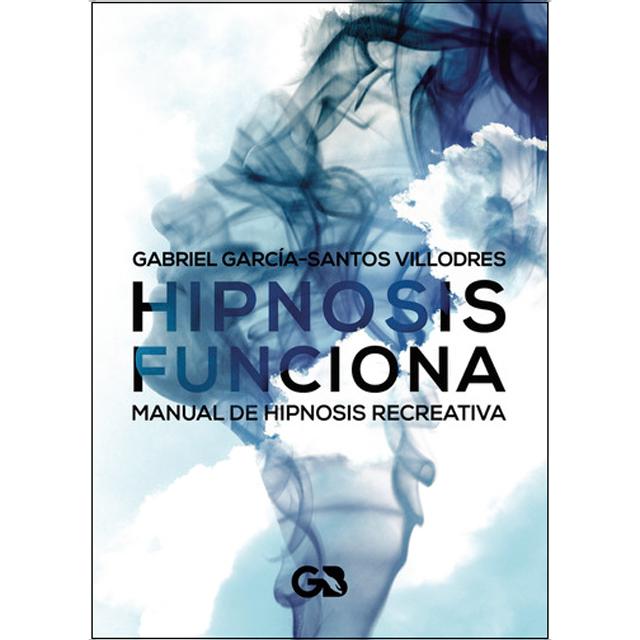 Hipnosis funciona, manual de hipnosis recreativa 1