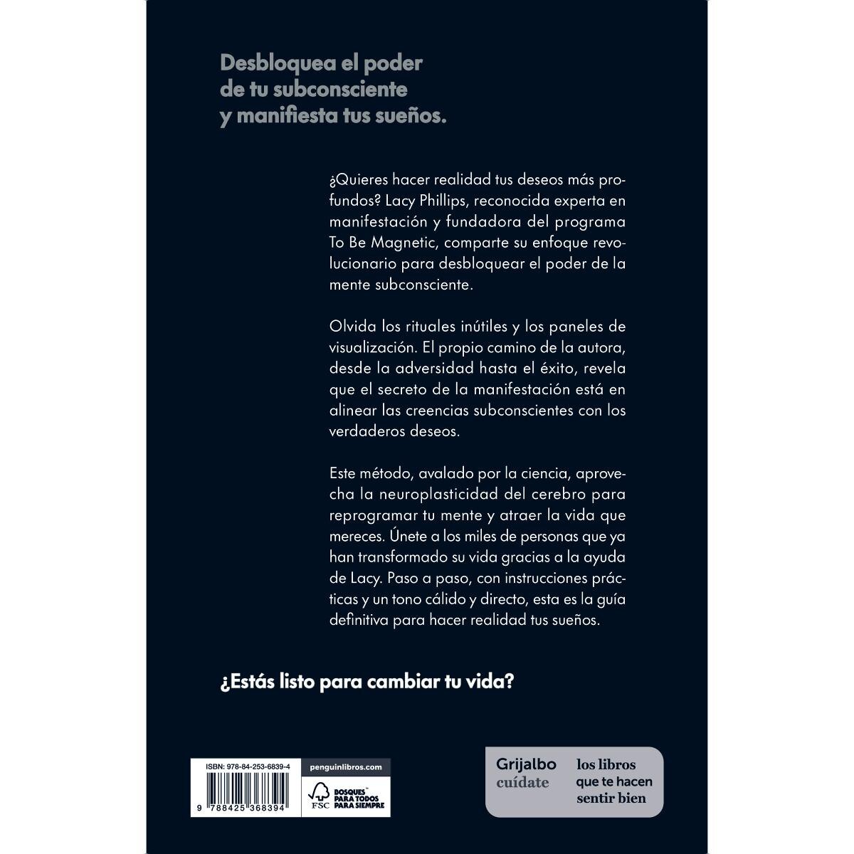 Cómo manifestar: Una fórmula respaldada por la neurociencia para crear la vida que deseas (Capa mole) 2