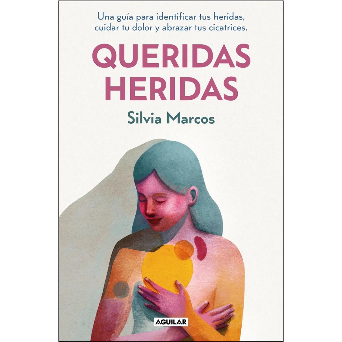 Imagem 0 de Queridas heridas: Una guía para identificar tus heridas, cuidar tu dolor y abrazar tus cicatrices (Capa mole)