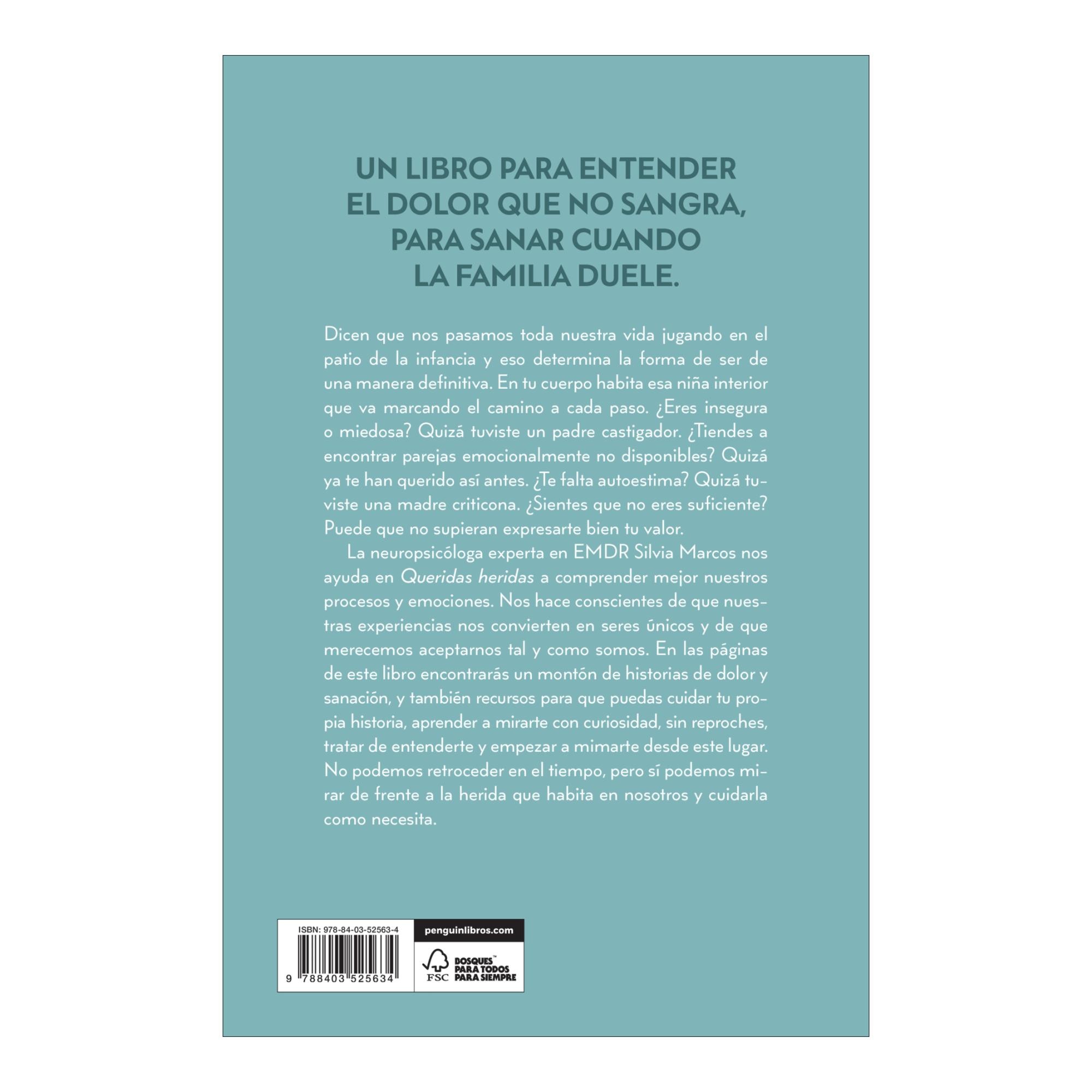 Queridas heridas: Una guía para identificar tus heridas, cuidar tu dolor y abrazar tus cicatrices (Capa mole) 2