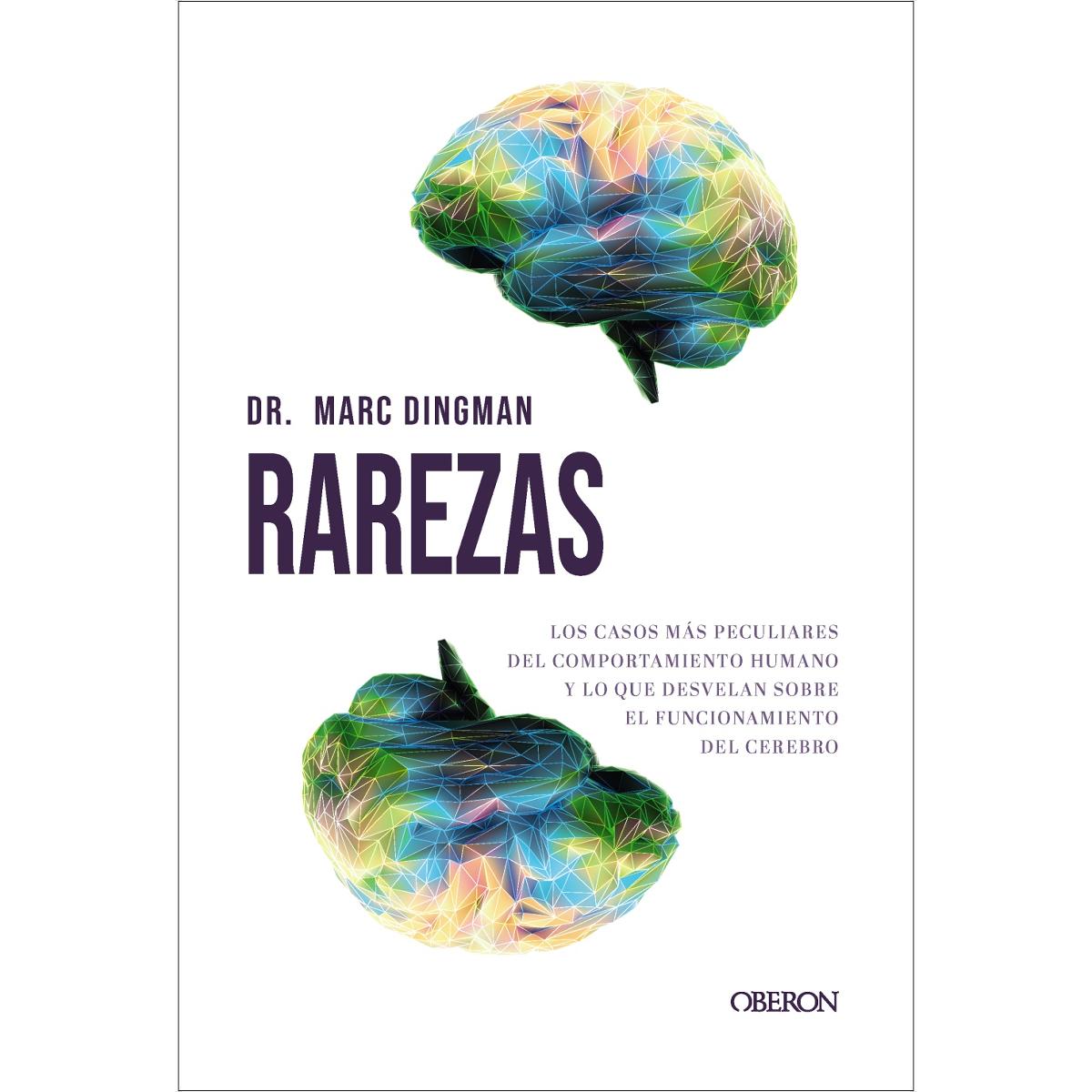 Imagem 0 de Rarezas: Los casos más peculiares del comportamiento humano y lo que revelan sobre el funcionamiento del cerebro (Capa mole com abas)