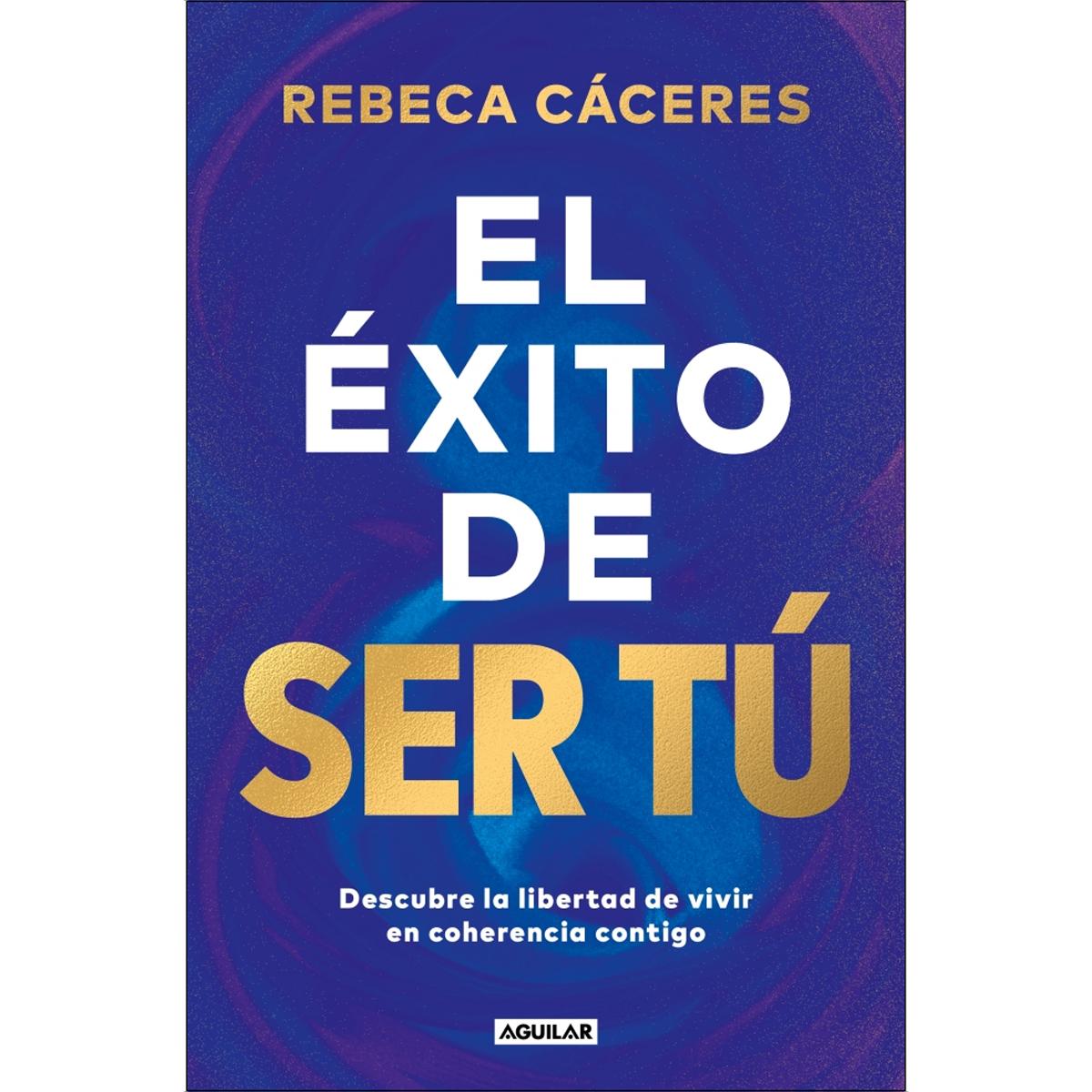Imagem 0 de El éxito de ser tú: Descubre la libertad de vivir en coherencia contigo (Capa mole)