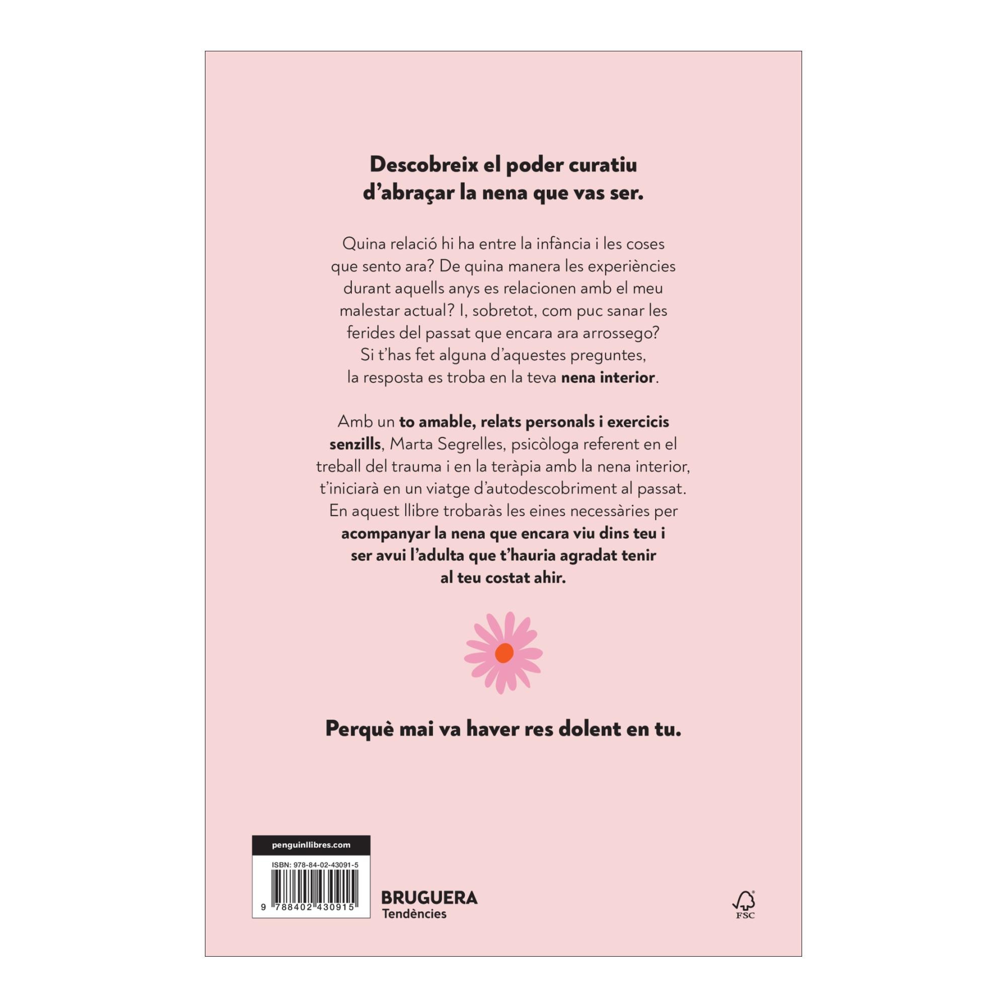 Abraça la nena que vas ser: Sana les ferides del passat i reconnecta amb el teu interior (Capa mole) 2