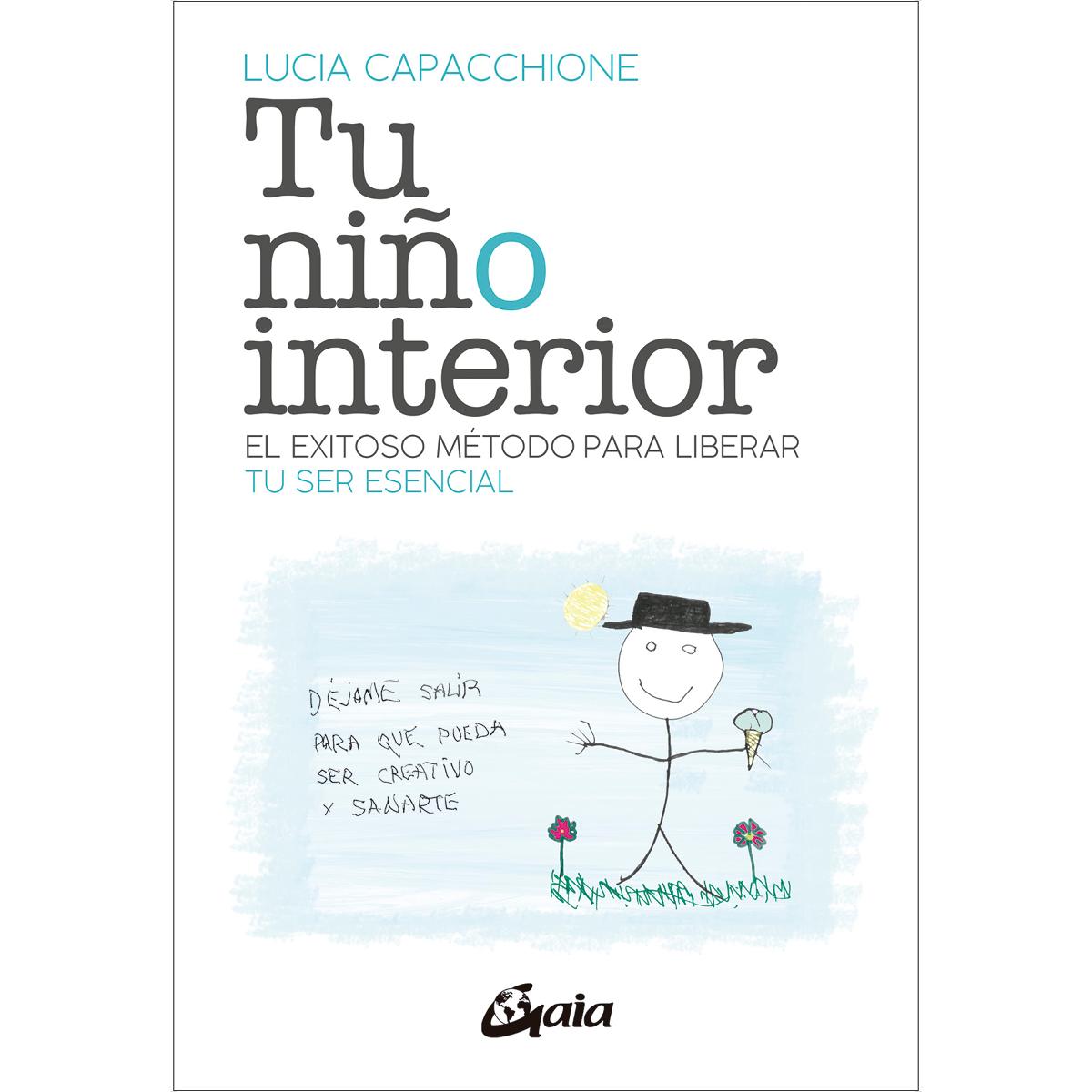 Tu niño interior: El exitoso método para liberar tu ser esencial (Capa mole com abas) 1