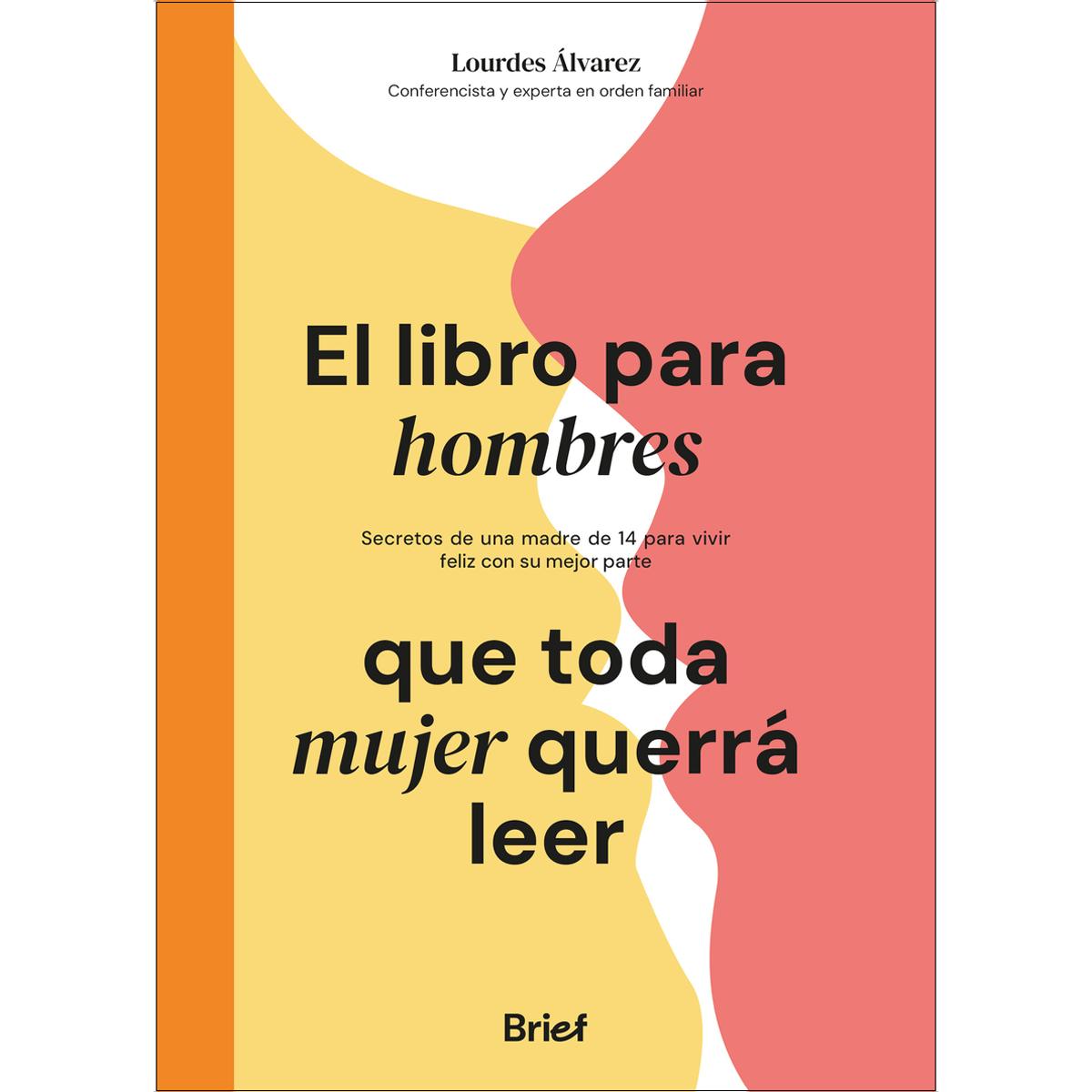 Imagem 0 de El libro para hombres que toda mujer querrá leer (Capa mole com abas)