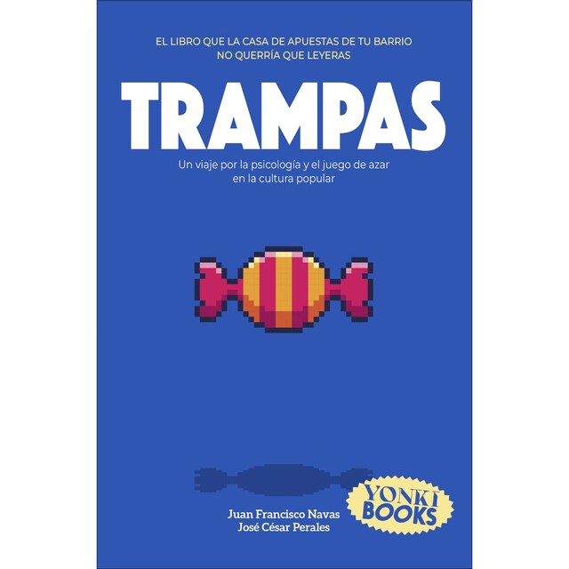 Imagem 0 de Trampas: Un viaje por la psicología y el juego de azar en la cultura popular (Capa mole com abas)
