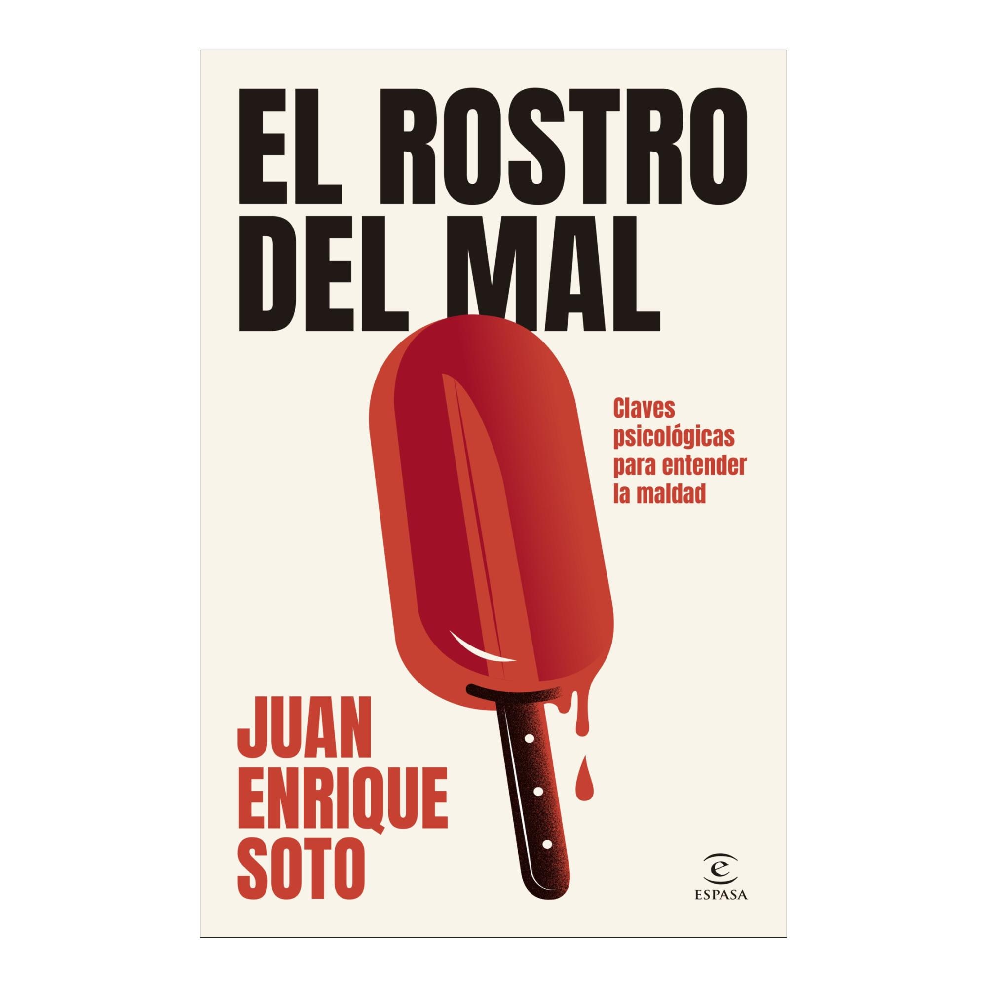 El rostro del mal: Claves psicológicas para entender la maldad (Capa mole com abas) 1