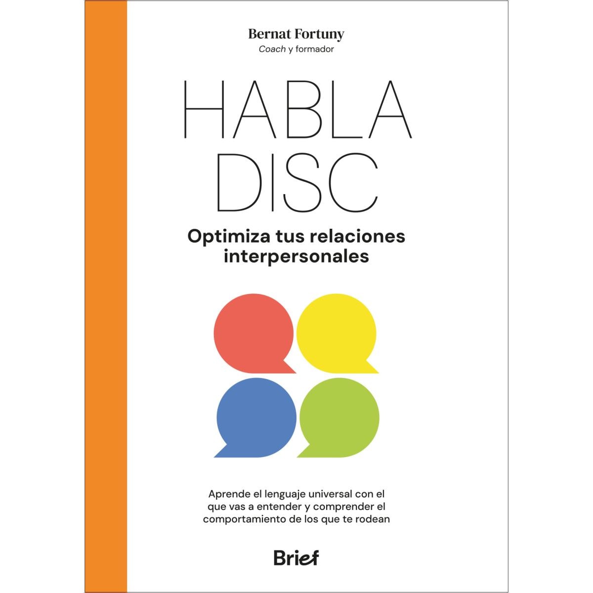 HABLA DISC: Optimiza tus relaciones interpersonales (Capa mole com abas) 1
