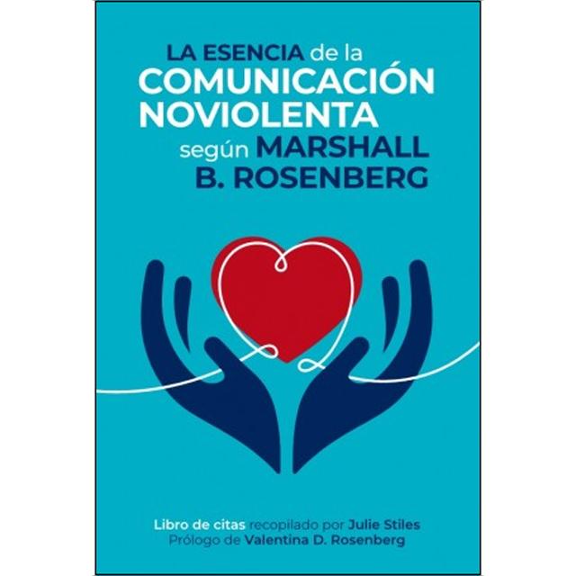 Imagem 0 de La esencia de la comunicación NoViolenta: Libro de citas de la CNV (Capa mole)