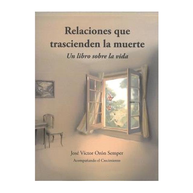 Imagem 0 de Relaciones que trascienden la muerte: Un libro sobre la vida