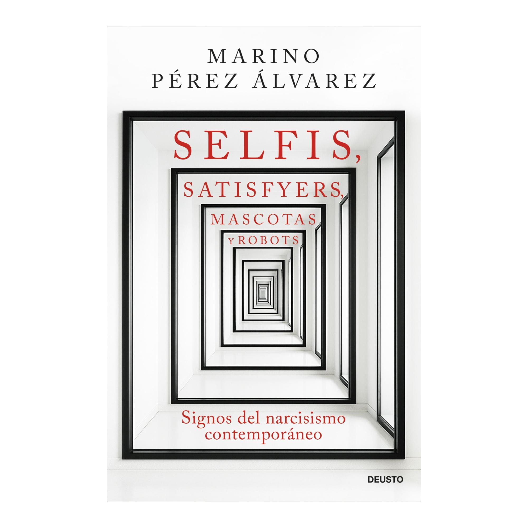 Imagem 0 de Selfis, satisfyers, mascotas y robots: Signos del narcisismo contemporáneo (Capa mole com abas)