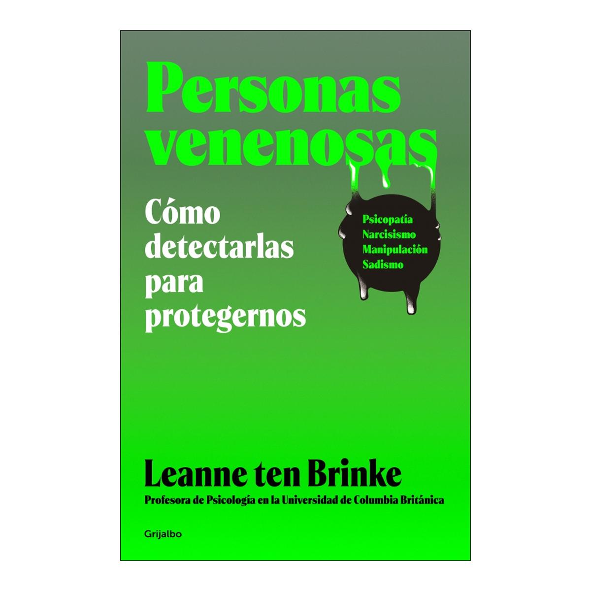 Personas venenosas: Cómo detectarlas para protegernos (Capa mole) 1