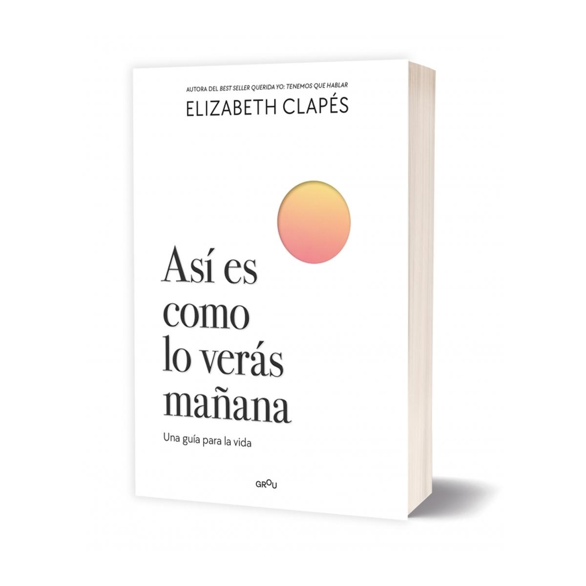 Imagem 0 de Así es como lo verás mañana: Una guía para la vida (Capa mole)