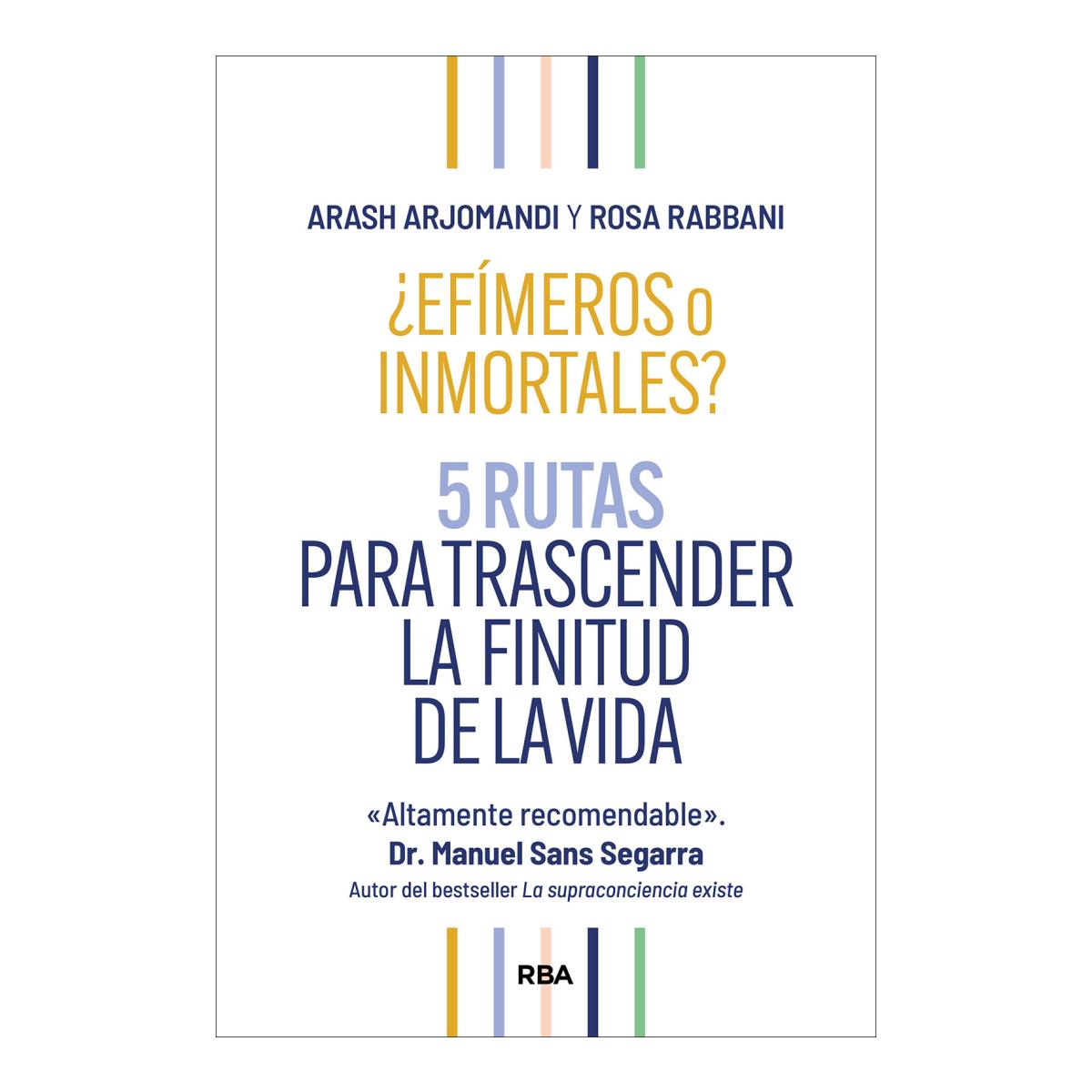 Imagem 0 de ¿Efímeros o inmortales?: 5 rutas para trascender la finitud de la vida (Capa mole)