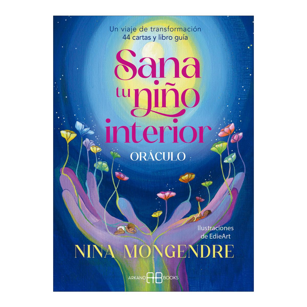 Sana tu niño interior. Oráculo: Un viaje de transformación. 44 cartas y libro guía 1