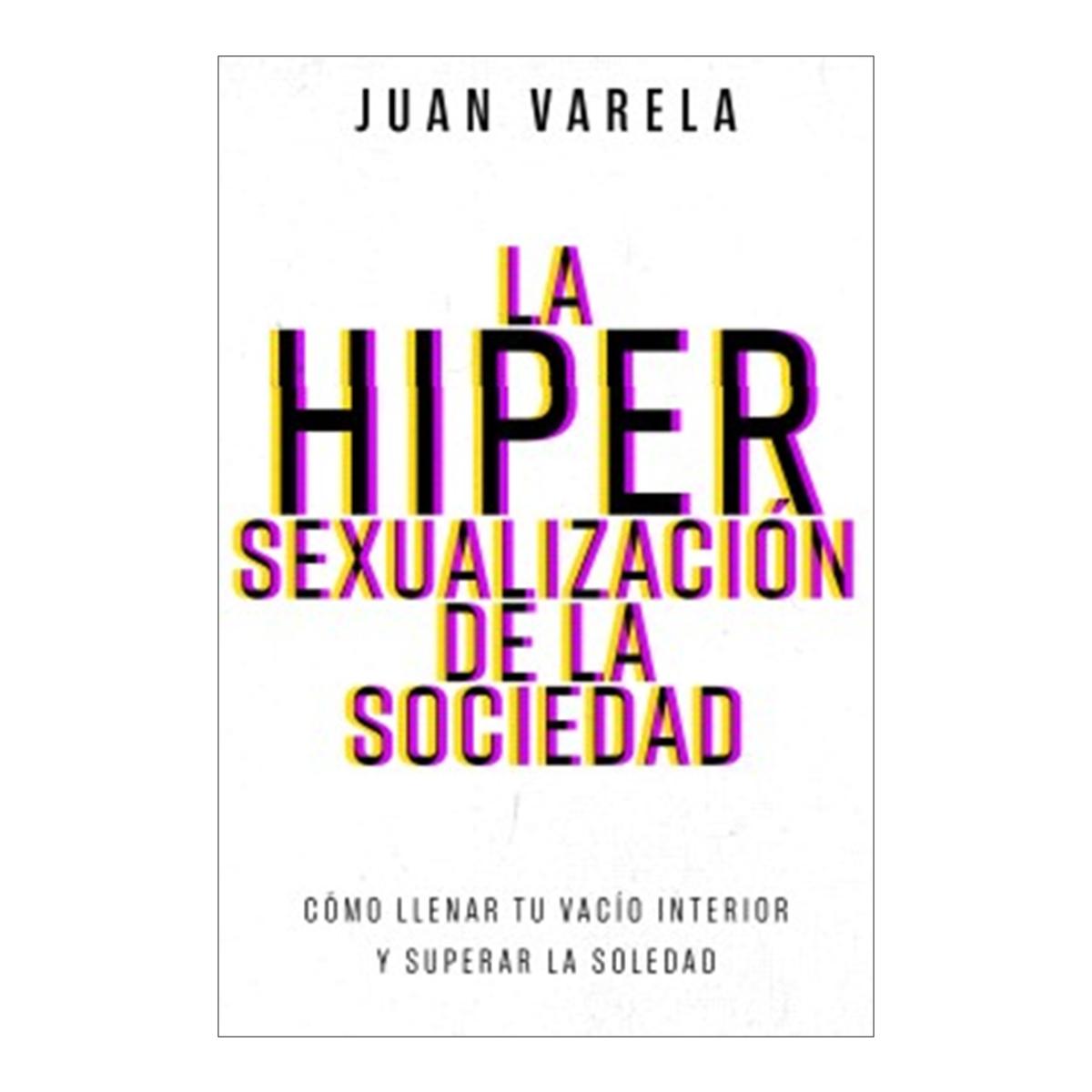 La hipersexualización de la sociedad 1