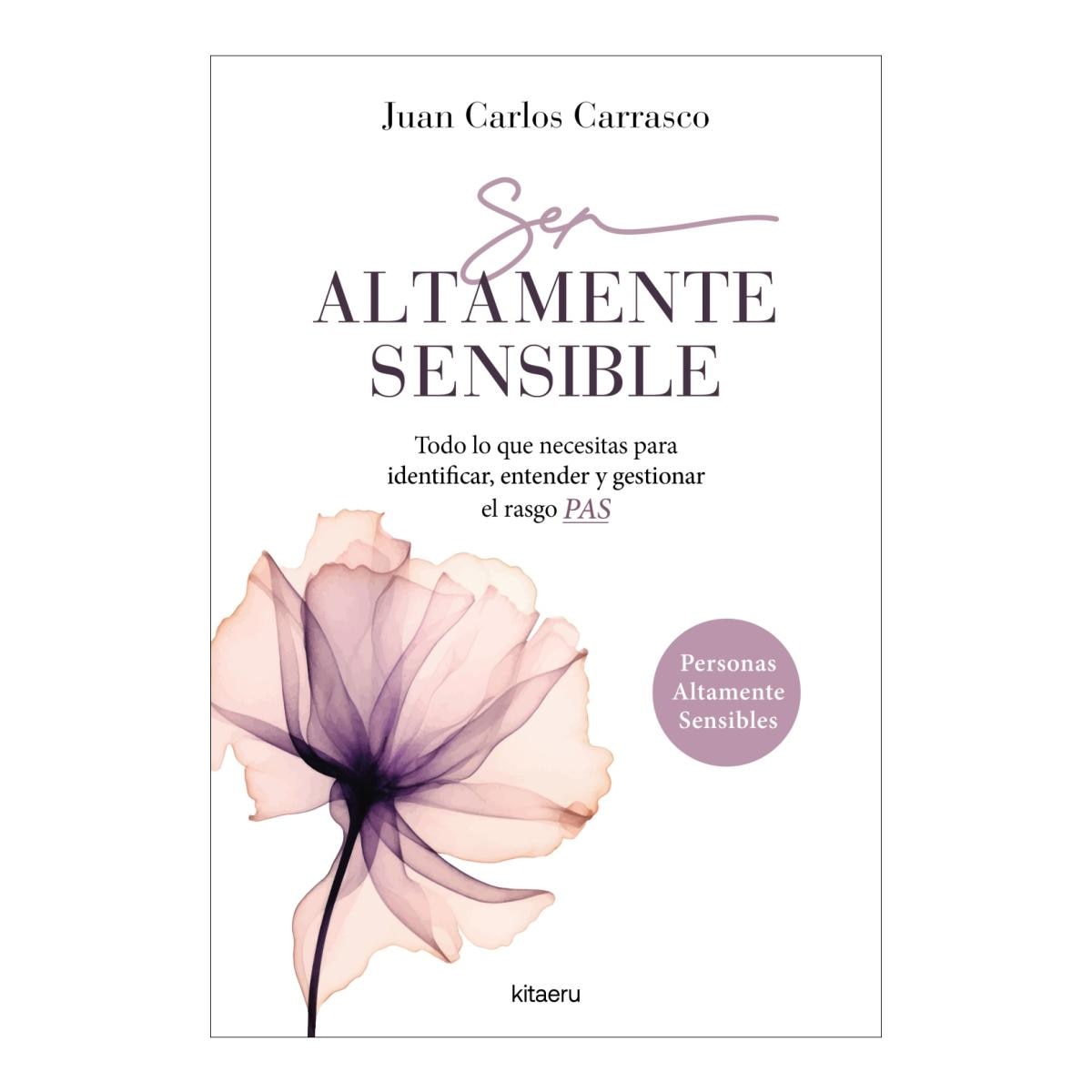 Imagem 0 de Ser altamente sensible: Todo lo que necesitas para identificar, entender y gestionar el rasgo PAS (Capa mole com abas)