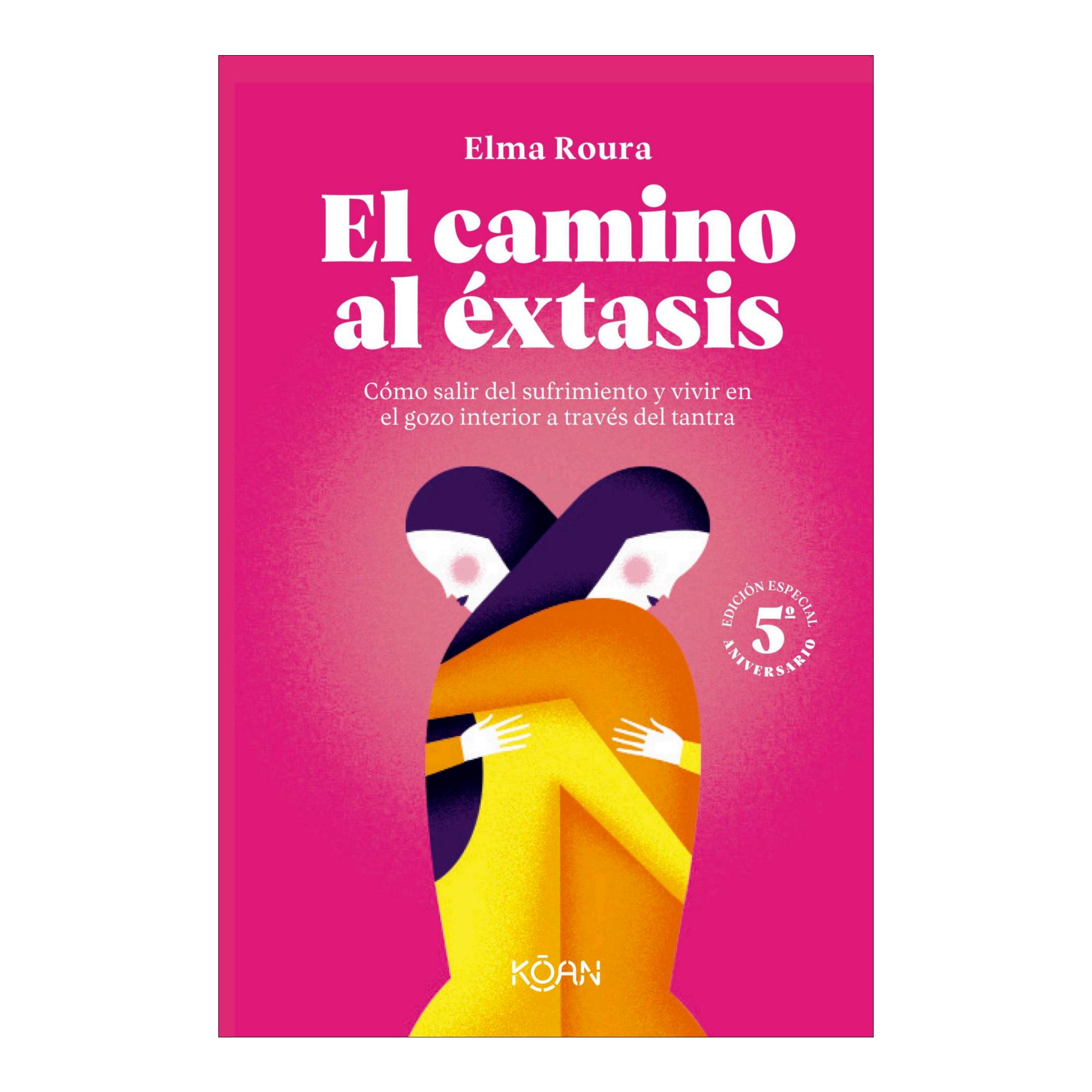 Imagem 0 de El camino al éxtasis - Edición 5º aniversario: Cómo salir del sufrimiento y vivir en el gozo interior a través del tantra (Capa mole)