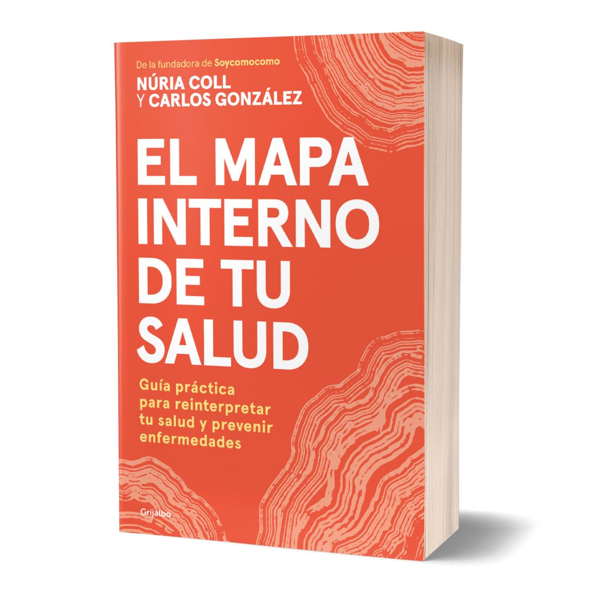 El mapa interno de tu salud: Guía práctica para reinterpretar tu salud y prevenir enfermedades (Capa mole) 2