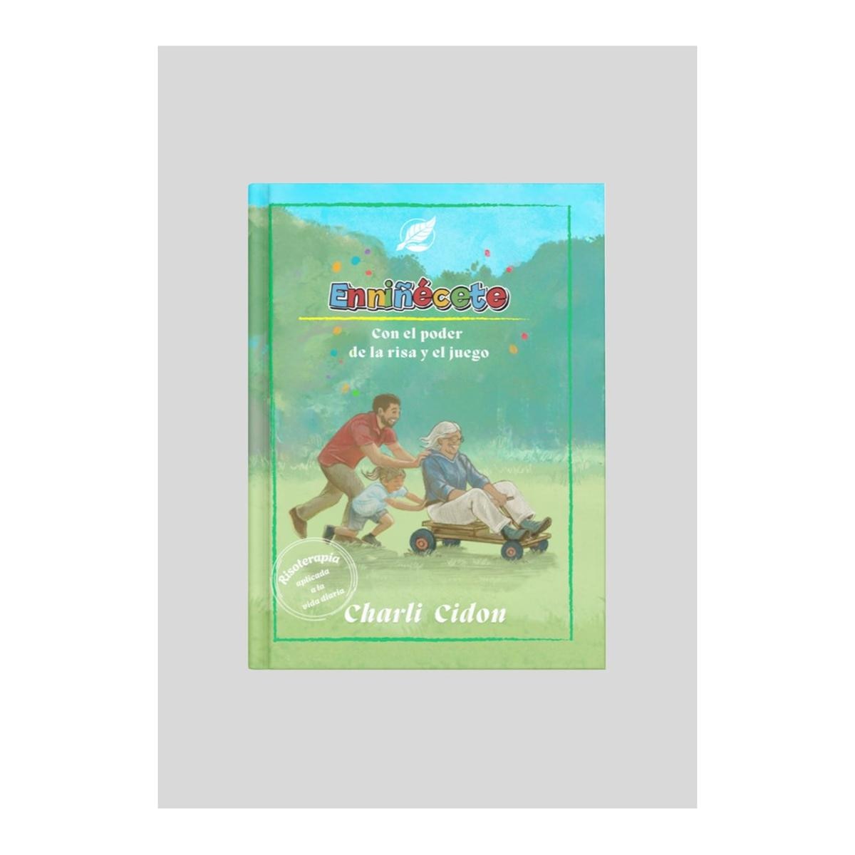 ENNIÑÉCETE: CON EL PODER DE LA RISA Y EL JUEGO (Capa mole com abas) 1