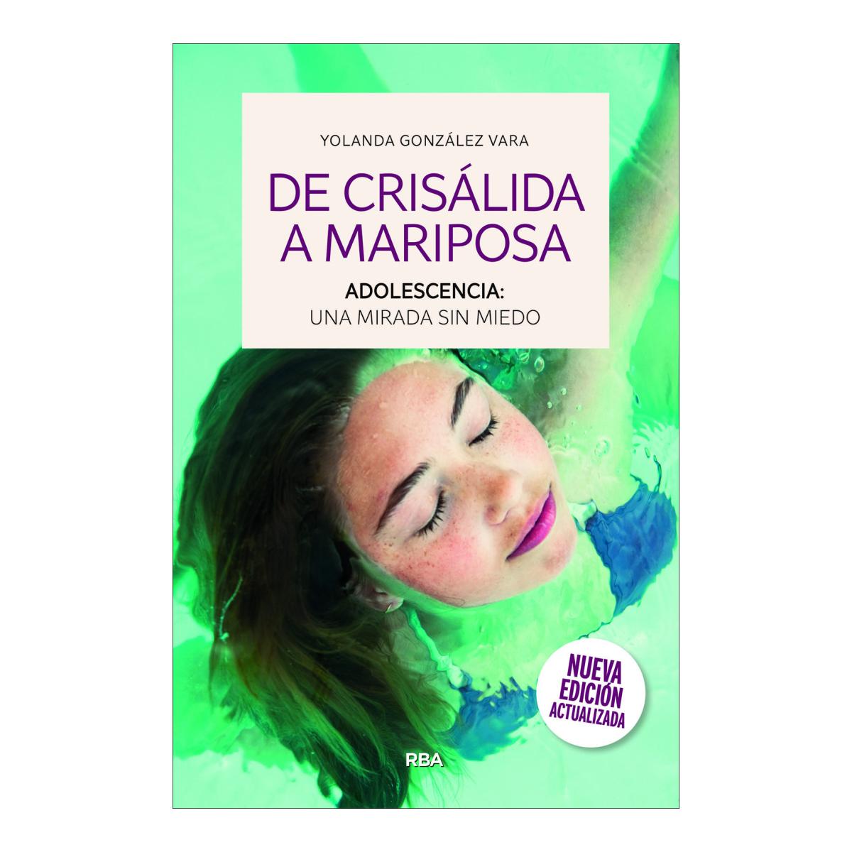 Imagem 0 de De crisálida a mariposa: Adolescencia: una mirada sin miedo (Capa mole)