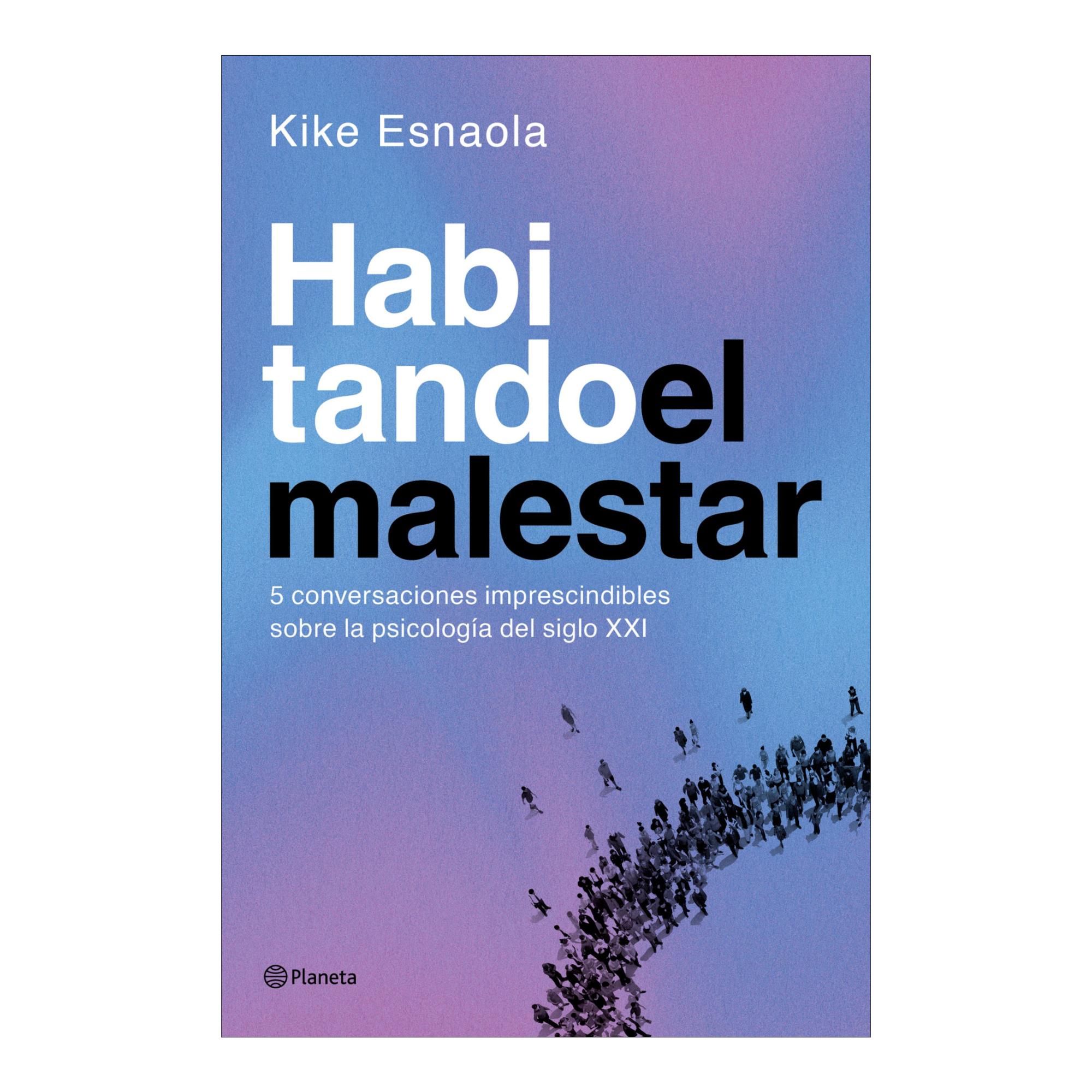 Imagem 0 de Habitando el malestar: Cinco conversaciones imprescindibles sobre la psicología del siglo XXI (Capa mole com abas)