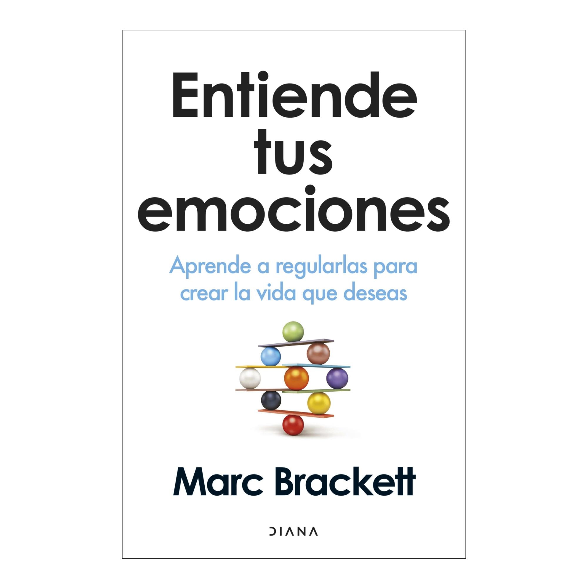 Imagem 0 de Entiende tus emociones: Aprende a regularlas para crear la vida que deseas (Capa mole com abas)
