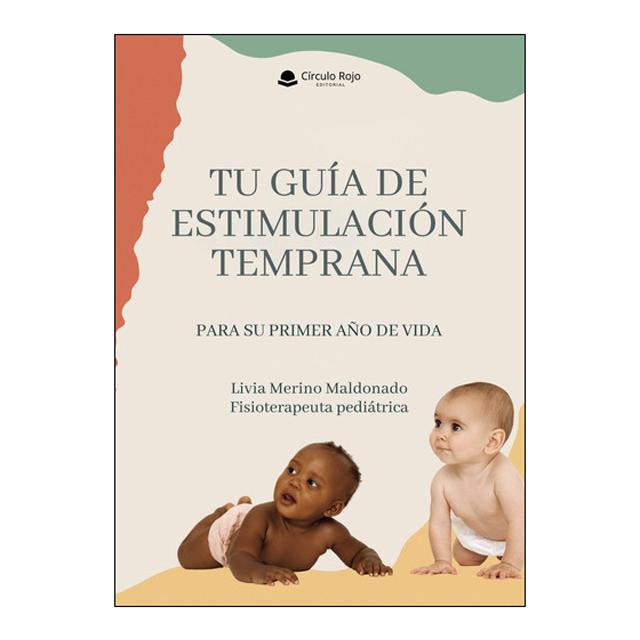 Tu guía de estimulación temprana para su primer añ