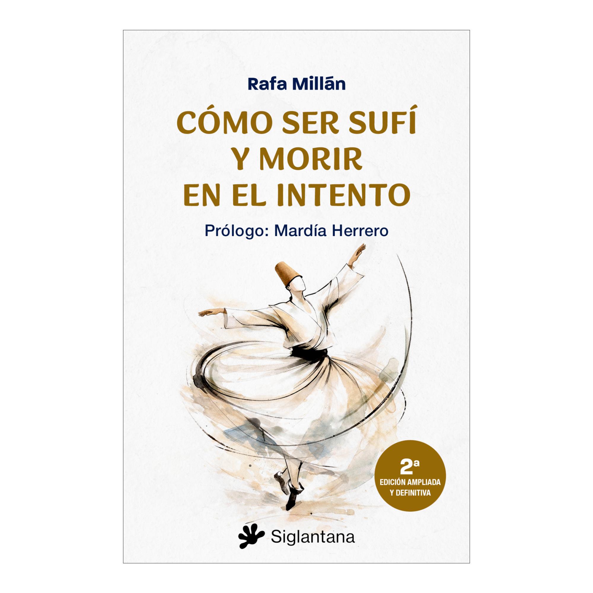 Imagem 0 de Cómo ser sufí y moriri en el intento (Capa mole com abas)