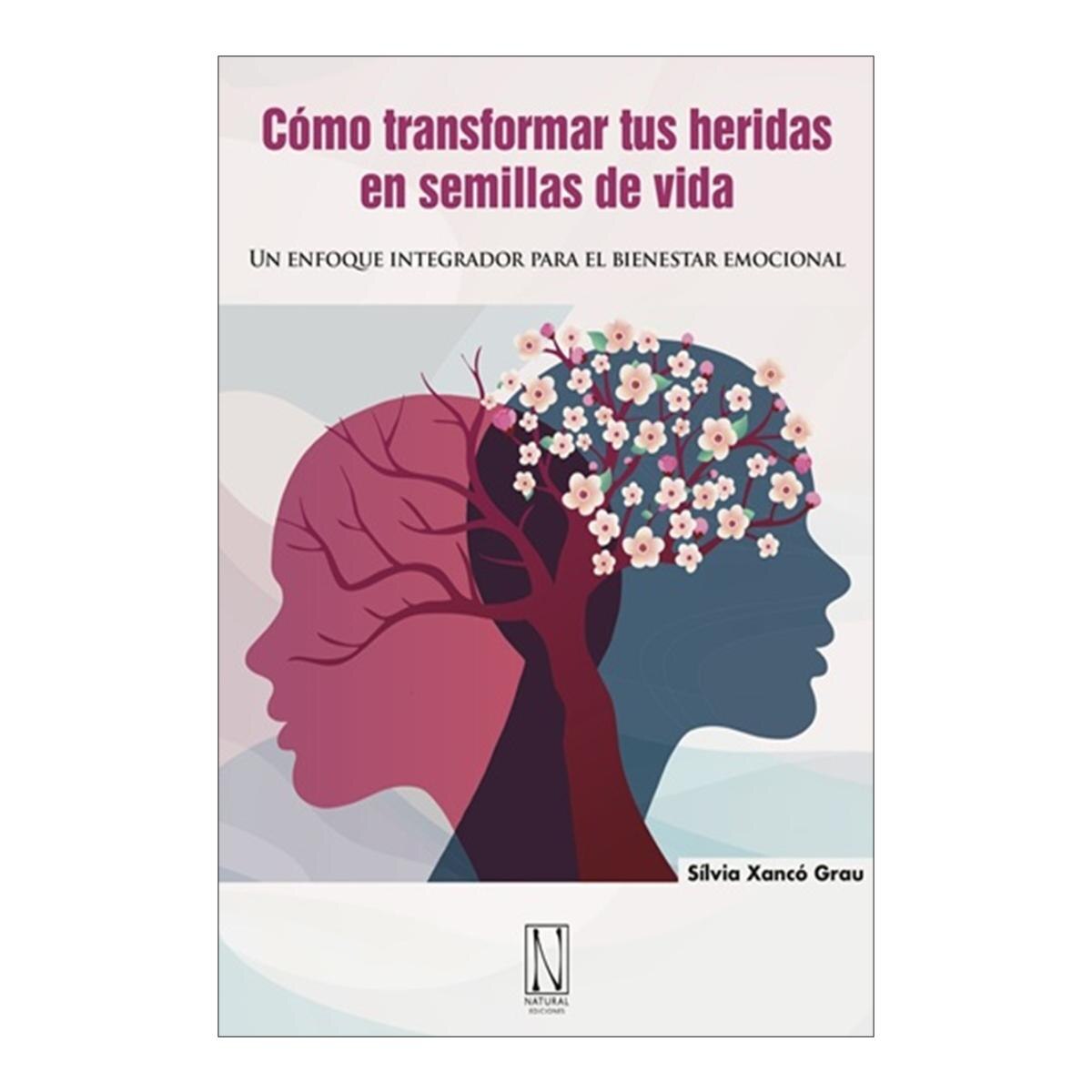 Imagem 0 de Como Transformar Tus Heridas En Semillas