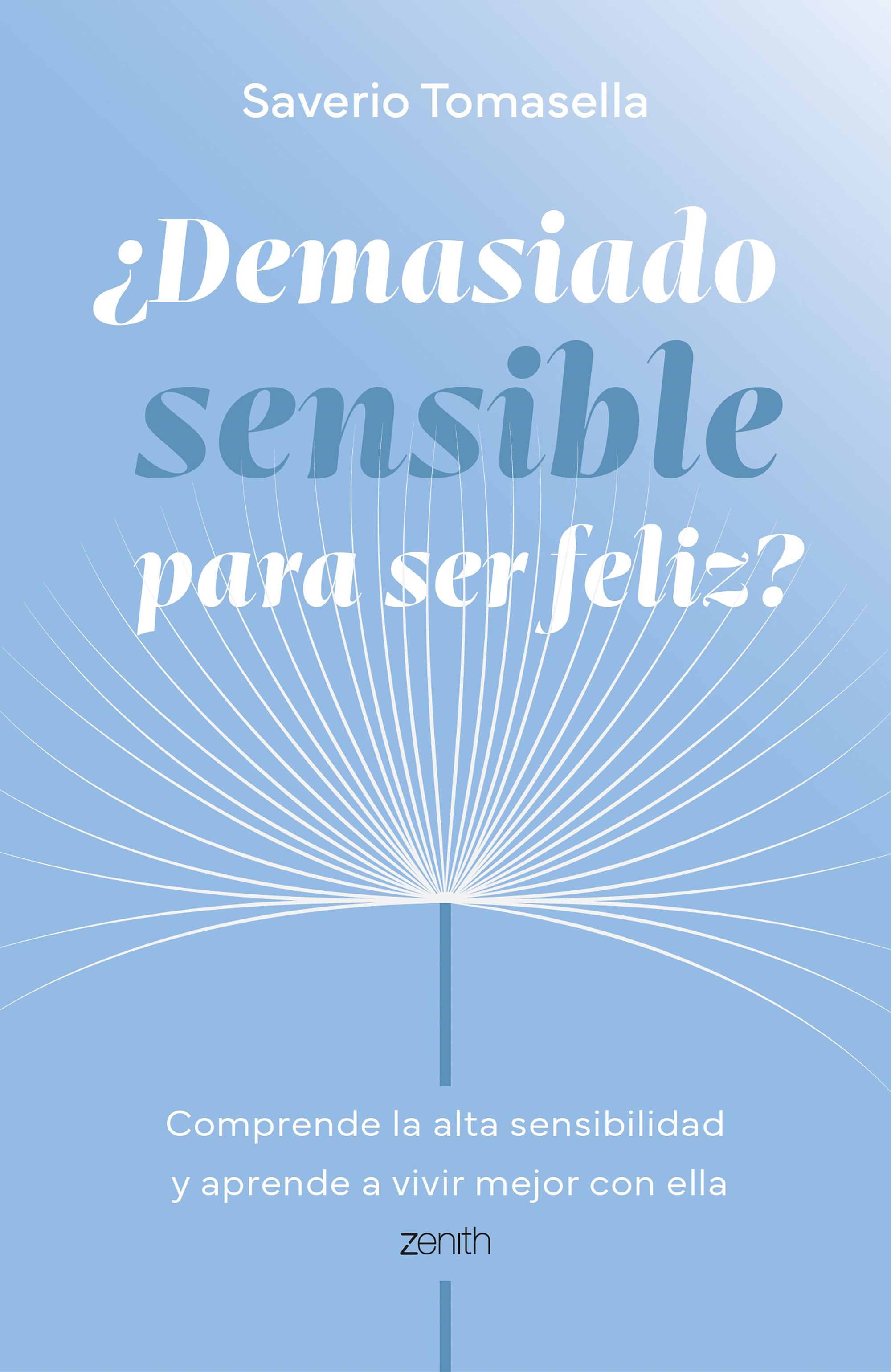 Imagem 0 de ¿DEMASIADO SENSIBLE PARA SER FELIZ?  (Capa Mole com Lapelas)