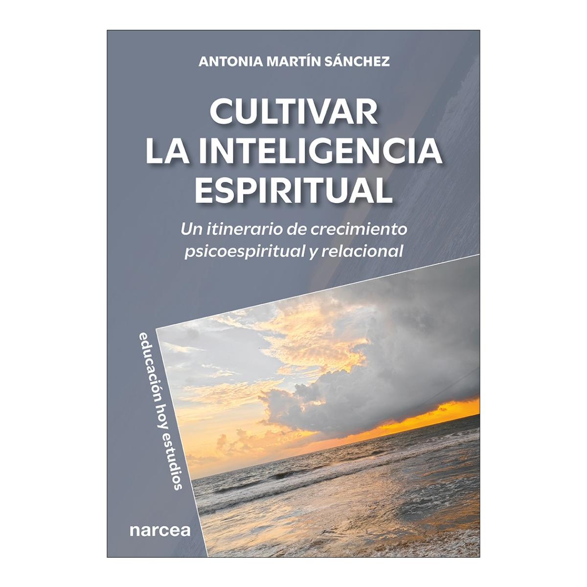 CULTIVAR LA INTELIGENCIA ESPIRITUAL