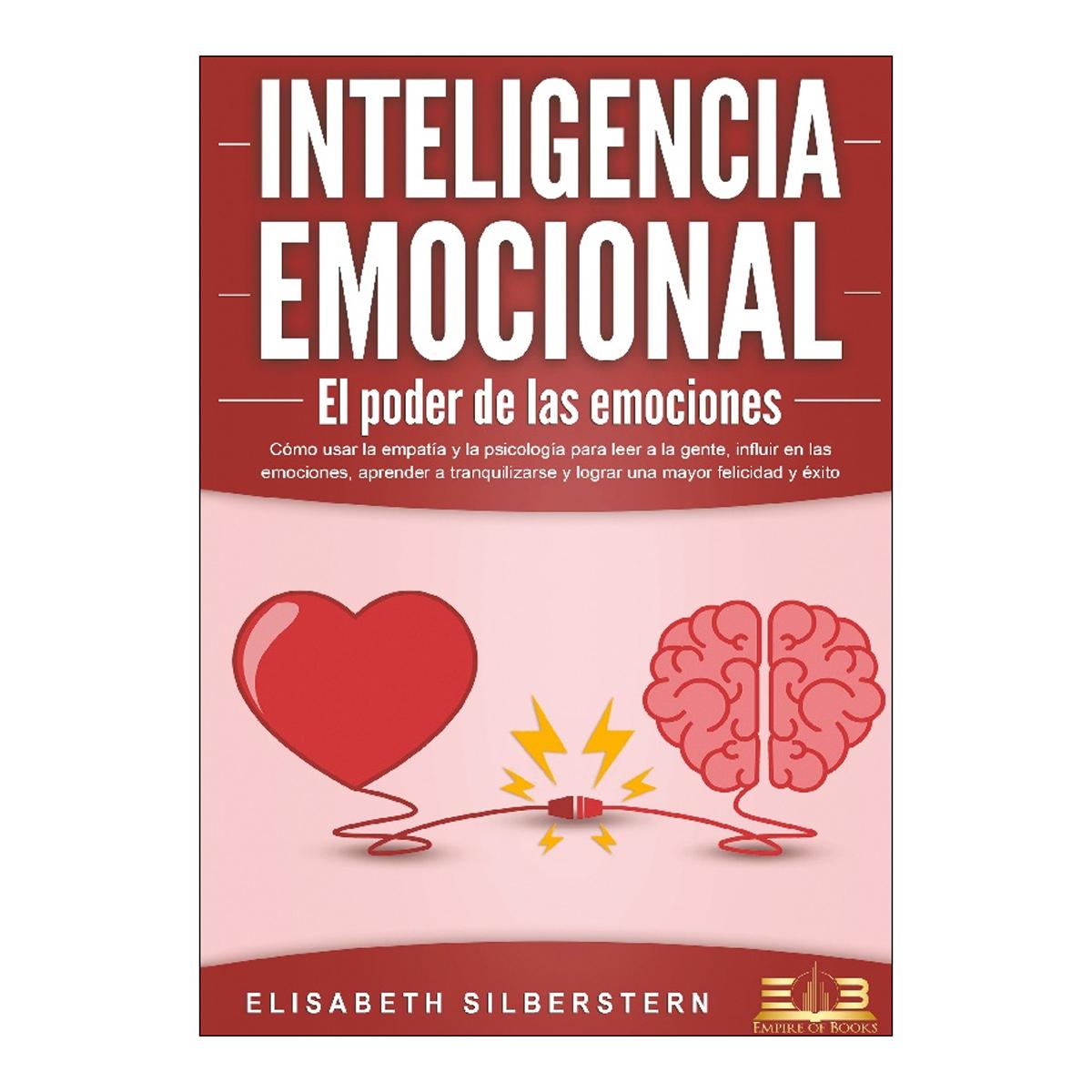 Inteligencia emocional - el poder de las