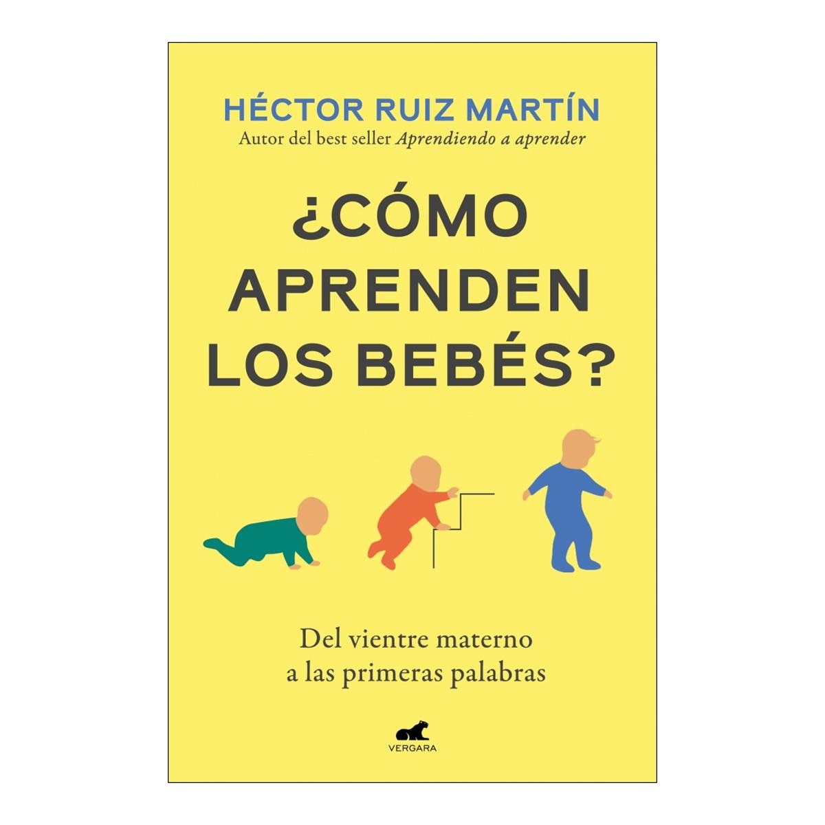 Imagen 0 de ¿CÓMO APRENDEN LOS BEBÉS? (Tapa blanda)