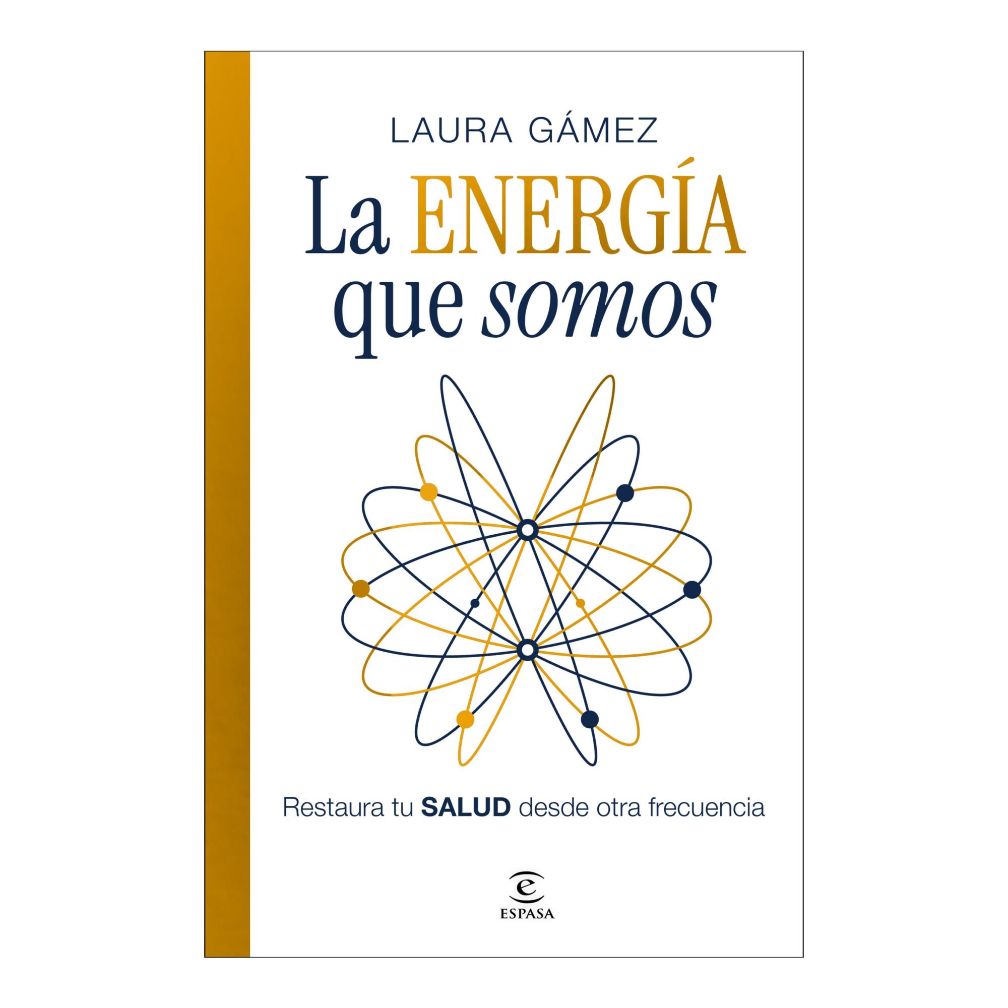 Imagen 1 de LA ENERGÍA QUE SOMOS (Tapa blanda con solapas)