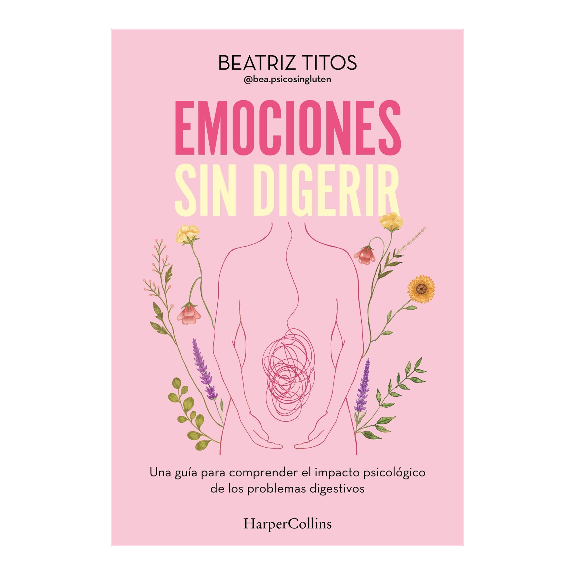 EMOCIONES SIN DIGERIR (Tapa blanda con solapas) 1