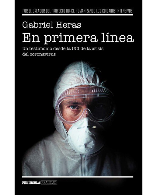 Imagen 0 de En primera línea: Un testimonio desde la UCI de la crisis del coronavirus  (Tapa blanda con solapas)