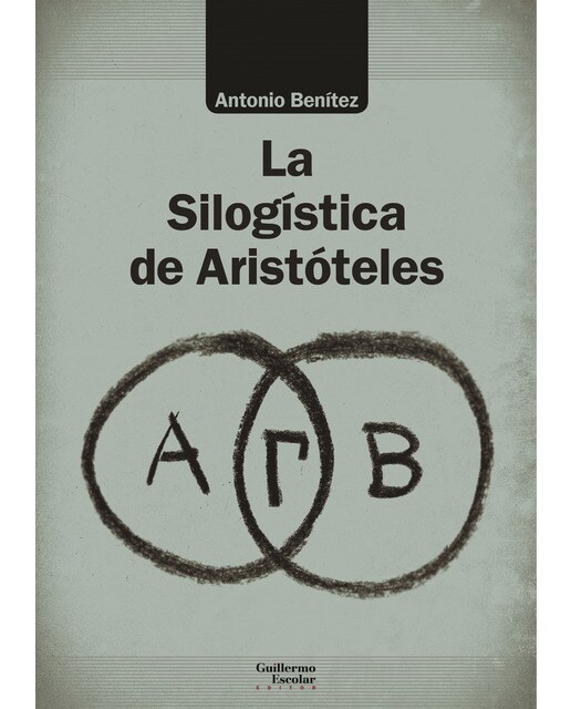 La silogística de aristóteles(Tapa blanda) 1