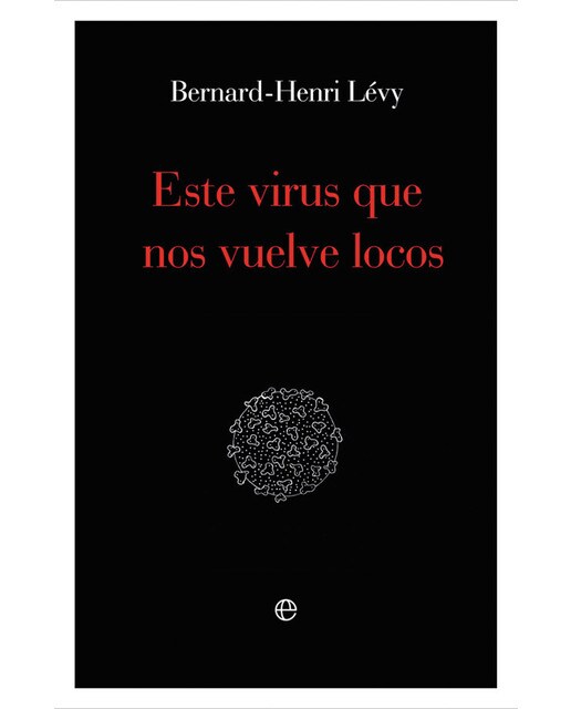 Este virus que nos vuelve locos(Tapa blanda) 1