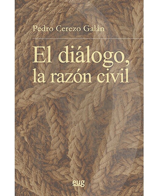 El diálogo, la razón civil(Tapa blanda) 1