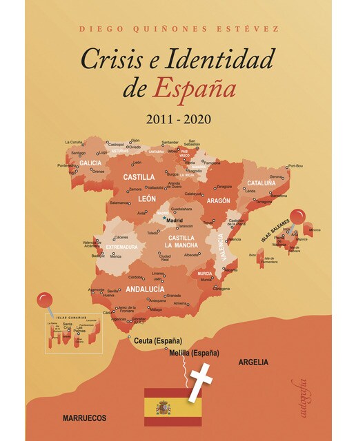 Crisis e identidad de españa: 2011-2020(Tapa blanda) 1