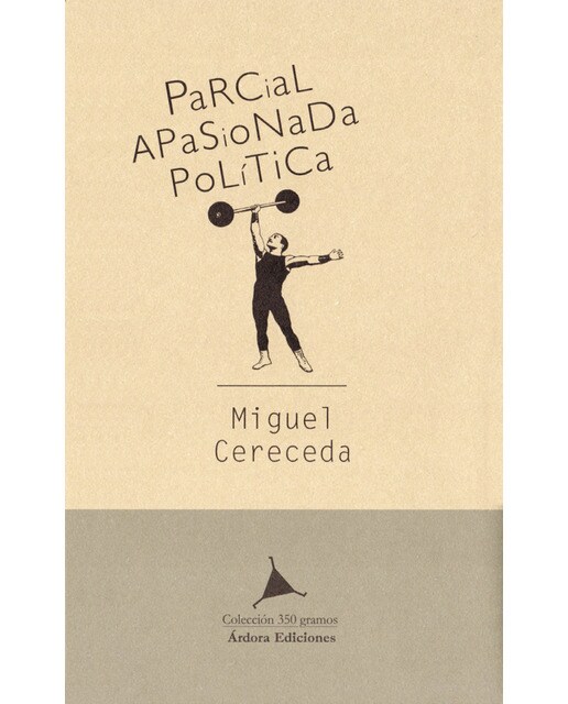 Parcial, apasionada, política: La crítica en cuestión(Tapa blanda) 1