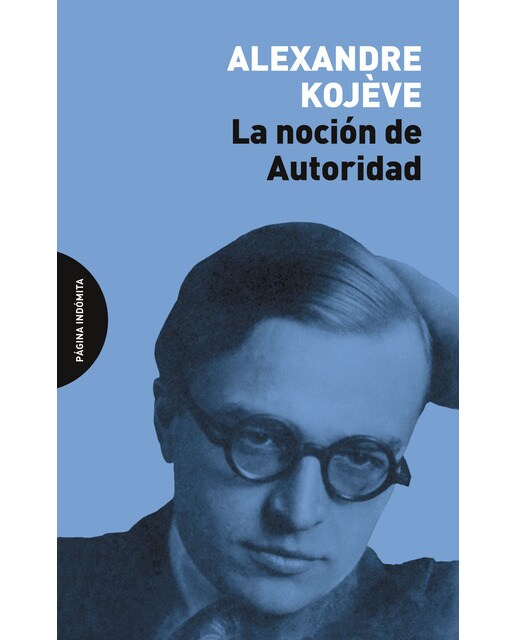 La noción de autoridad(Tapa blanda) 1