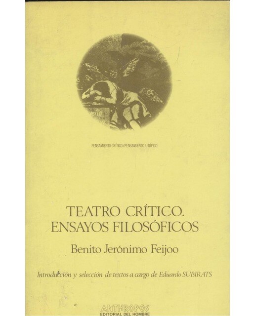 Teatro crítico : ensayos filosóficos 1